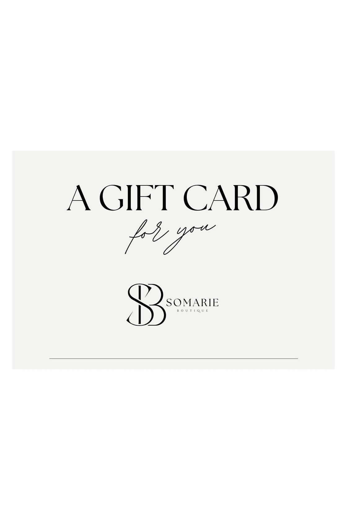 Somarie Boutique Gift Card